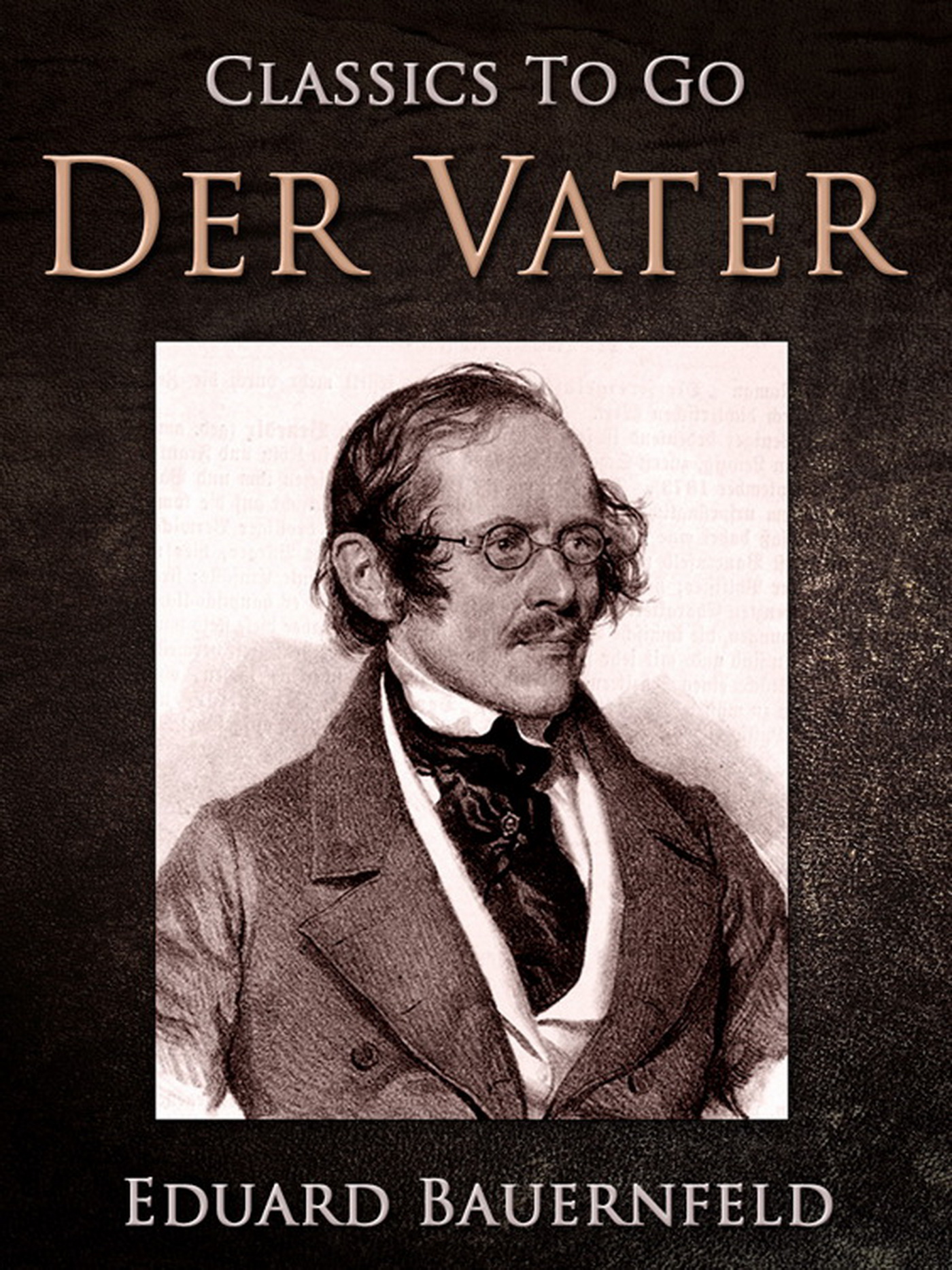This image is the cover for the book Der Vater, Classics To Go
