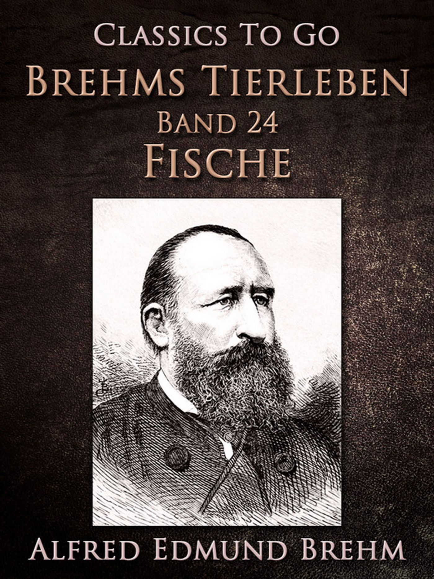 This image is the cover for the book Brehms Tierleben. Band 24: Fische, Classics To Go