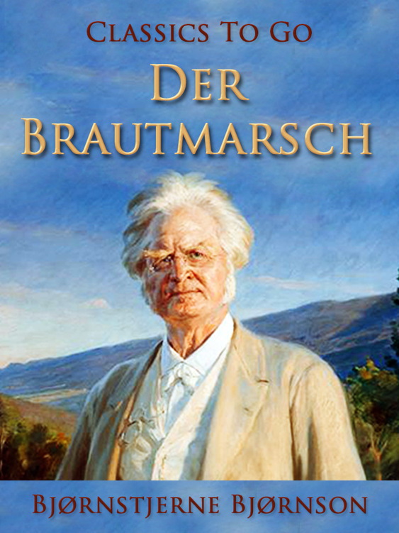 This image is the cover for the book Der Brautmarsch, Classics To Go