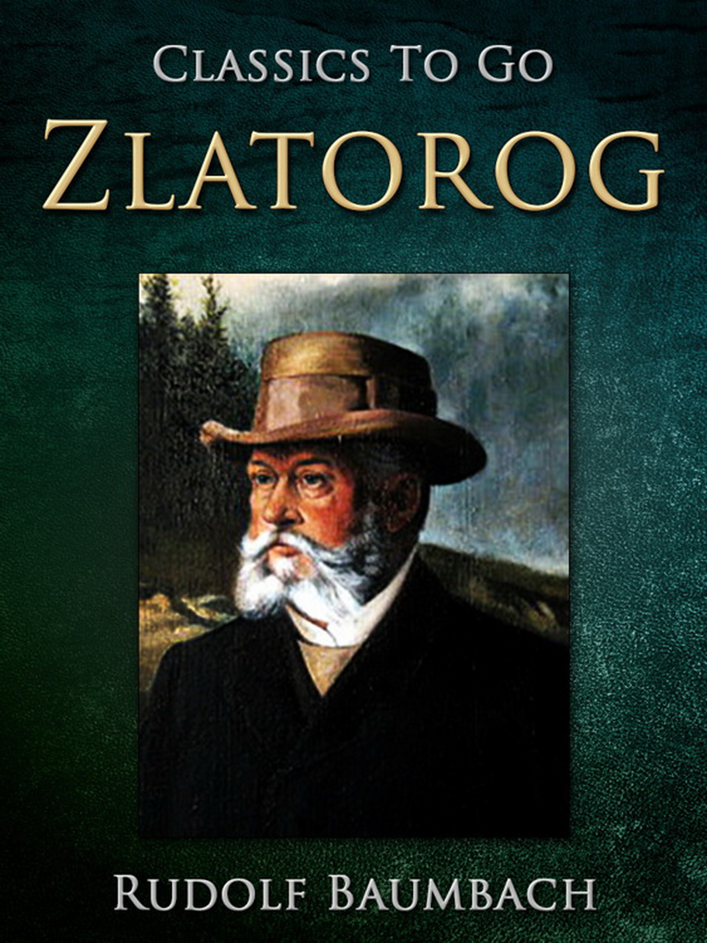 This image is the cover for the book Zlatorog, Classics To Go