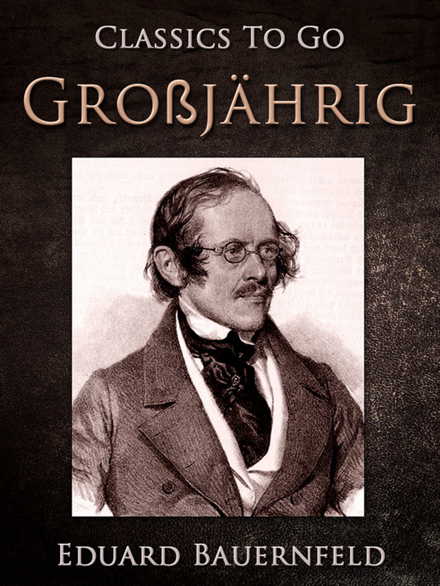 This image is the cover for the book Großjährig, Classics To Go