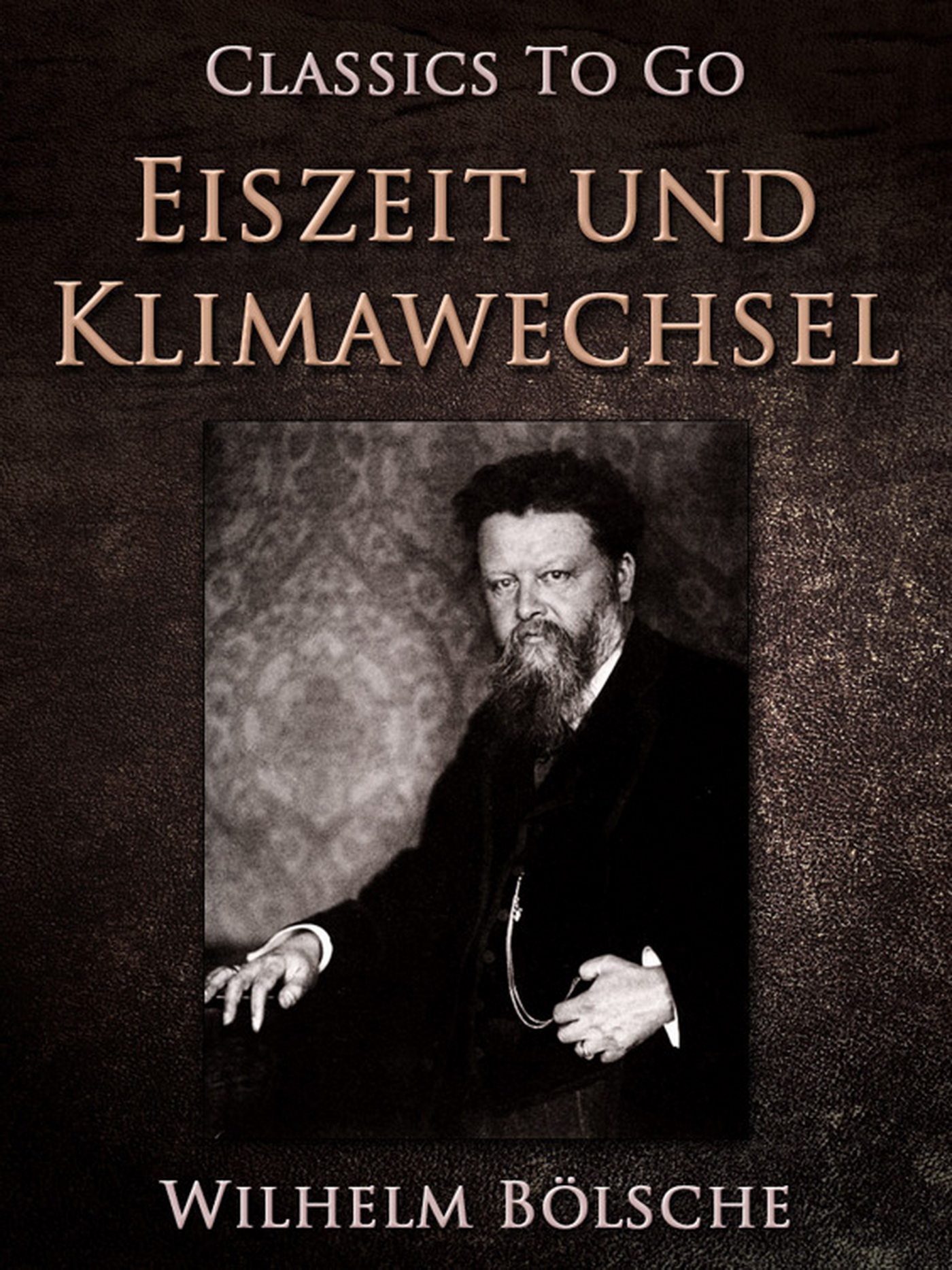 This image is the cover for the book Eiszeit und Klimawechsel, Classics To Go