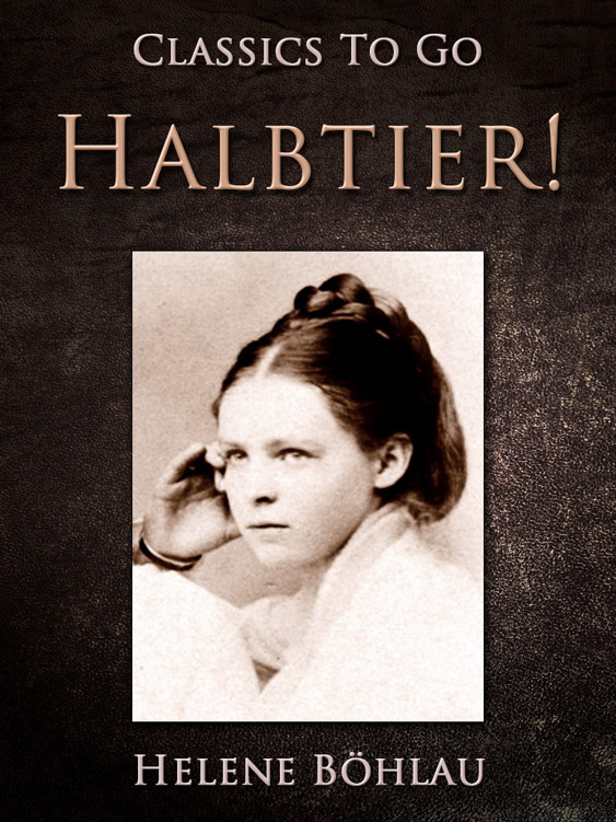 This image is the cover for the book Halbtier!, Classics To Go