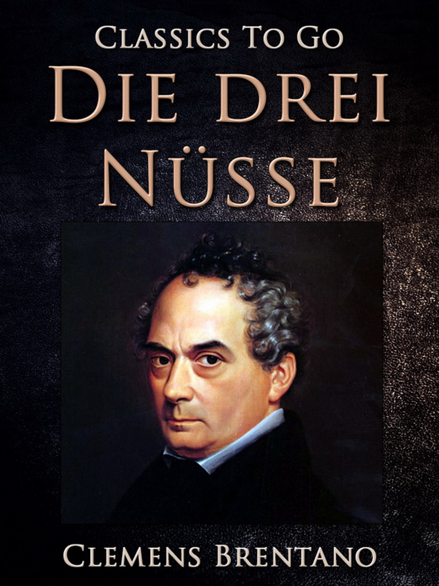 This image is the cover for the book Die drei Nüsse, Classics To Go