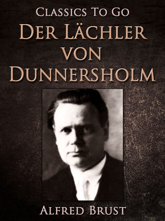 This image is the cover for the book Der Lächler von Dunnersholm, Classics To Go