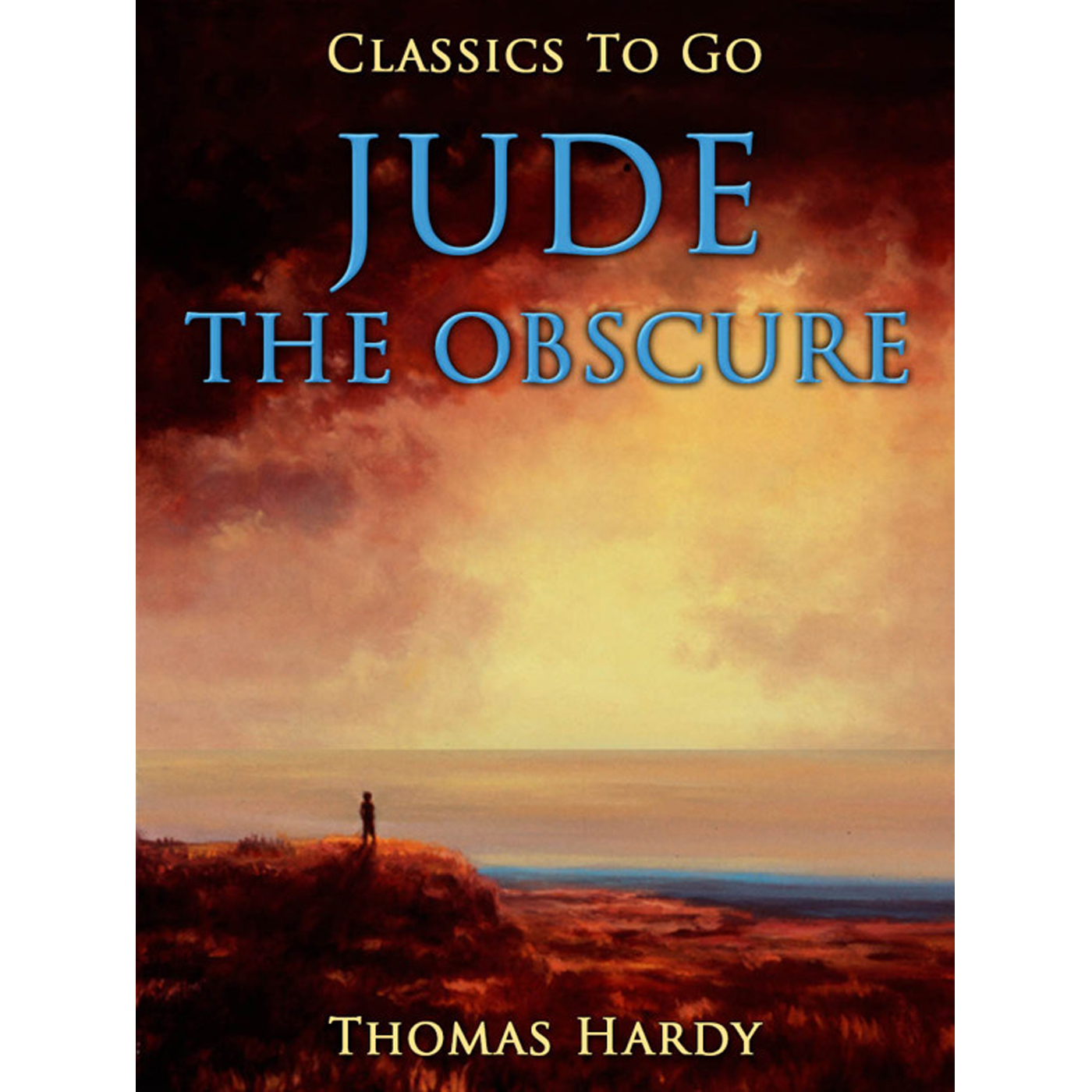 This image is the cover for the book Jude the Obscure, Classics To Go