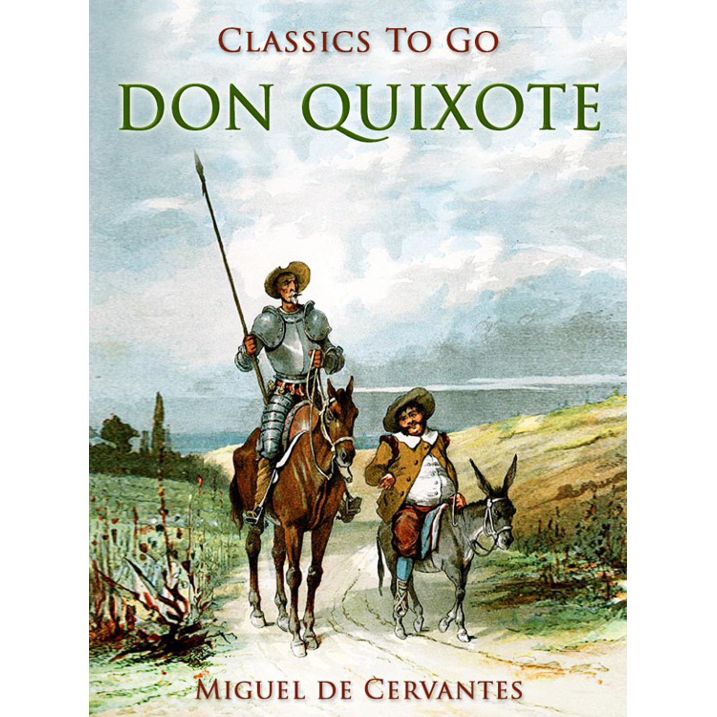 This image is the cover for the book Don Quixote, Classics To Go