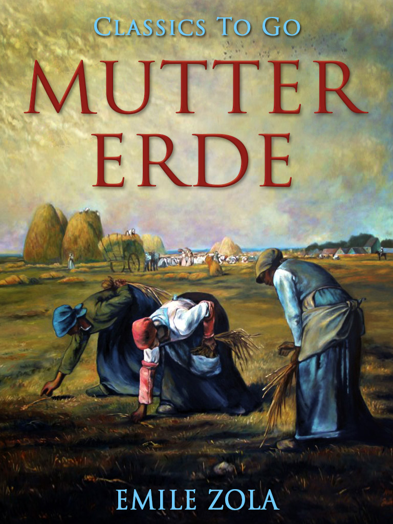 This image is the cover for the book Mutter Erde, Classics To Go