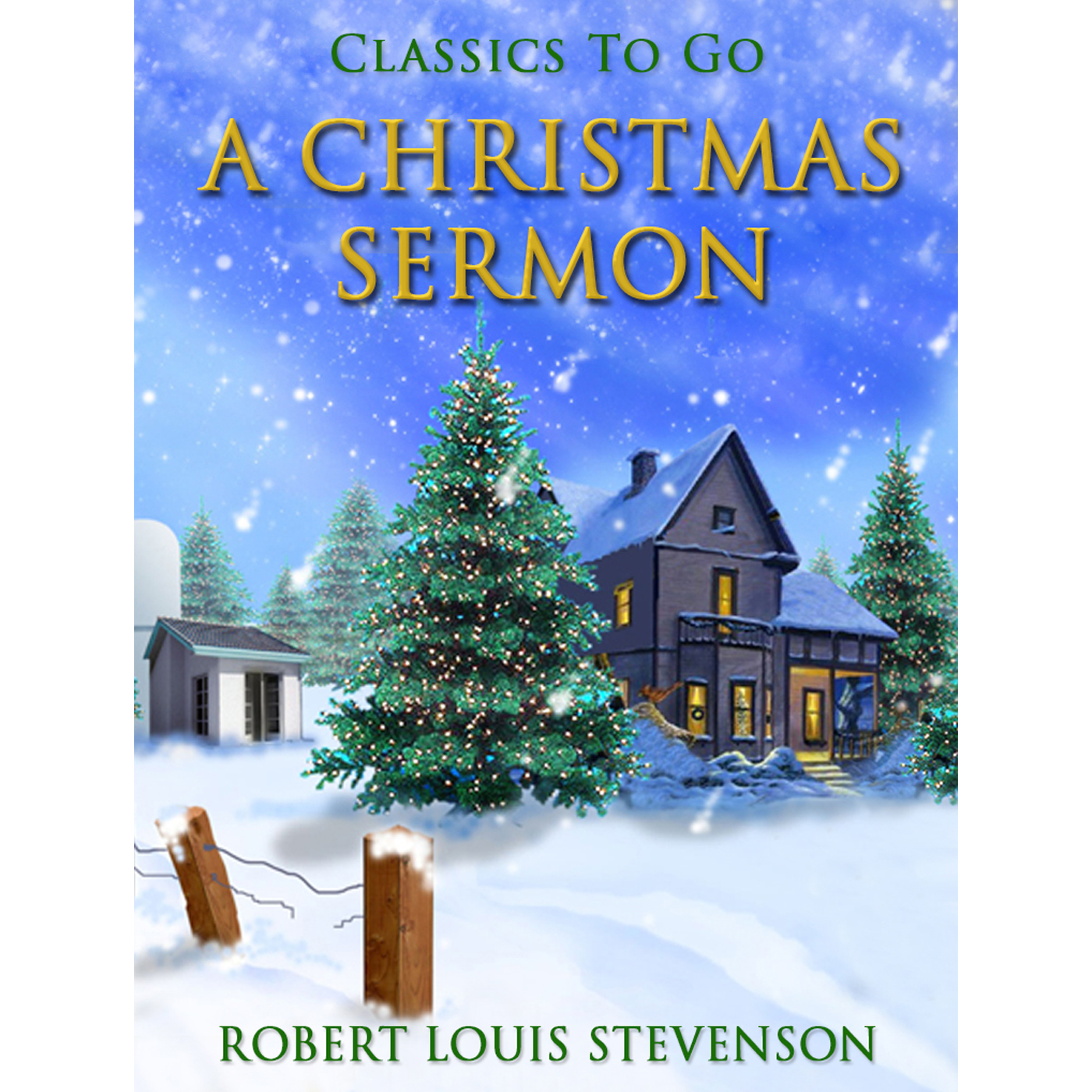 This image is the cover for the book A Christmas Sermon, Classics To Go