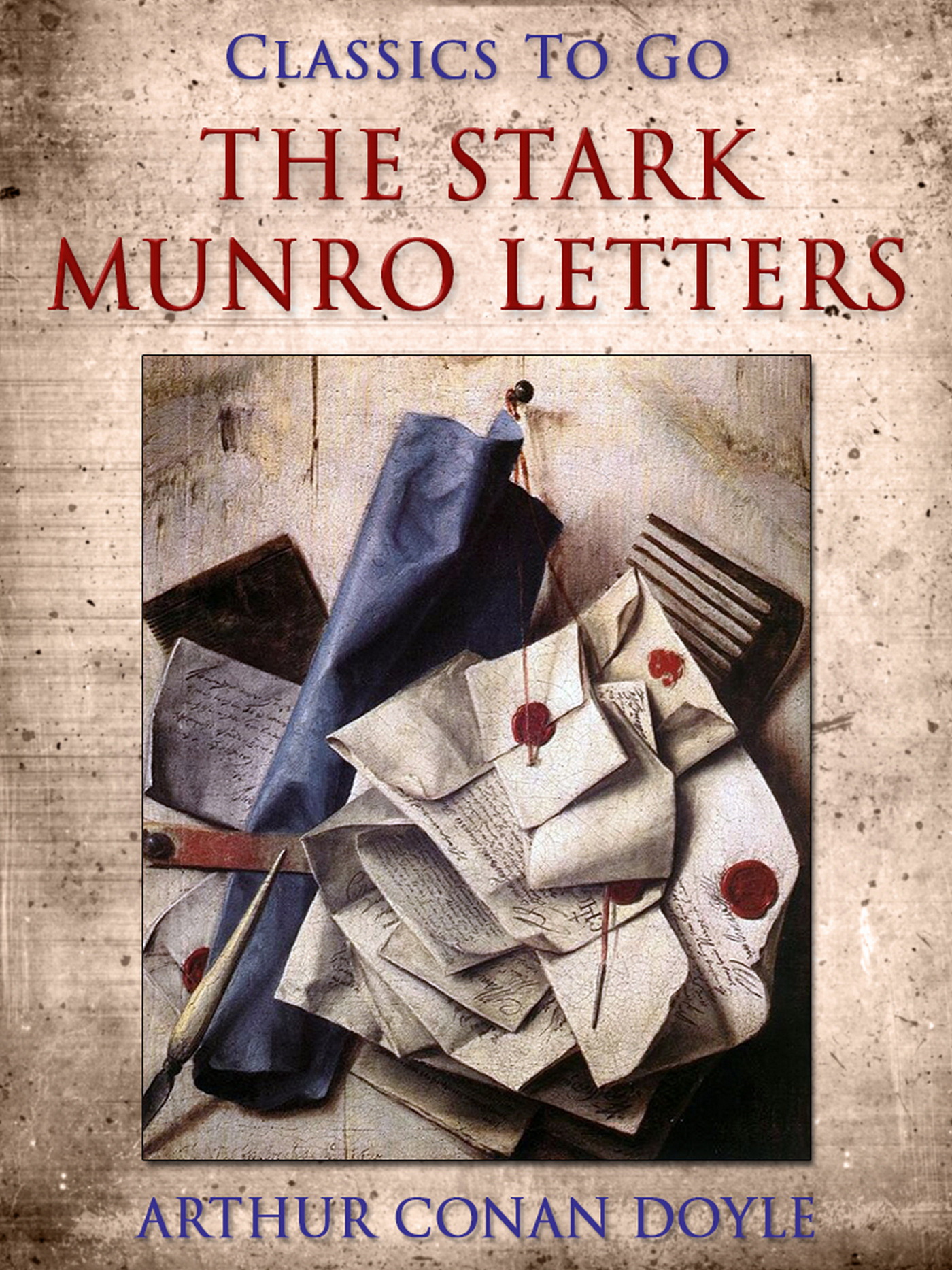 This image is the cover for the book The Stark Munro Letters, Classics To Go