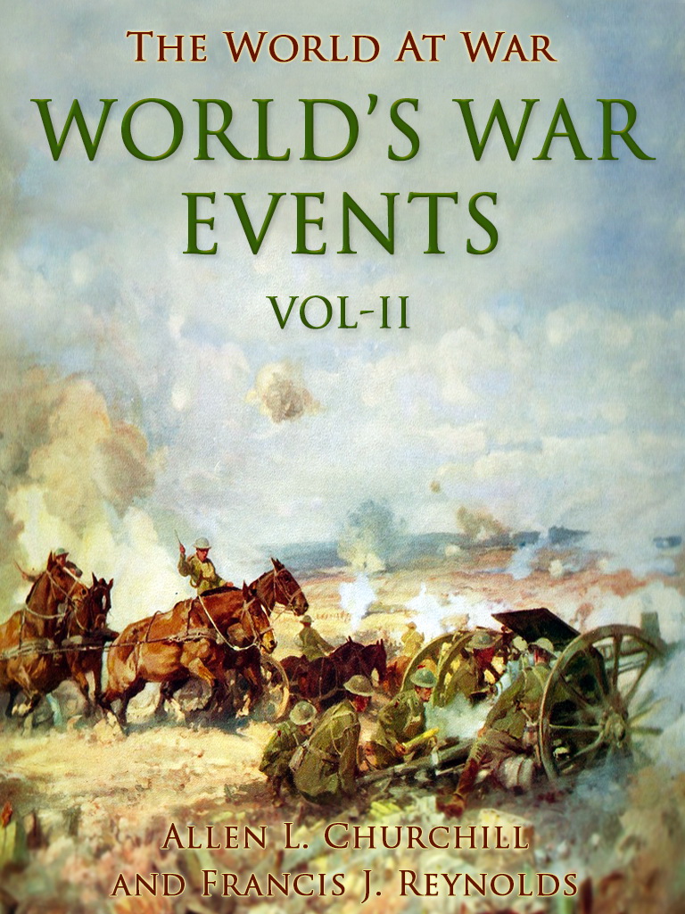 This image is the cover for the book World's War Events, Vol. II, The World At War