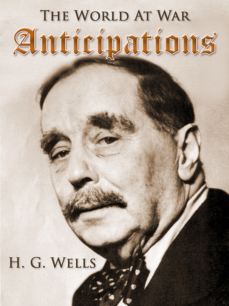 This image is the cover for the book Anticipations, The World At War