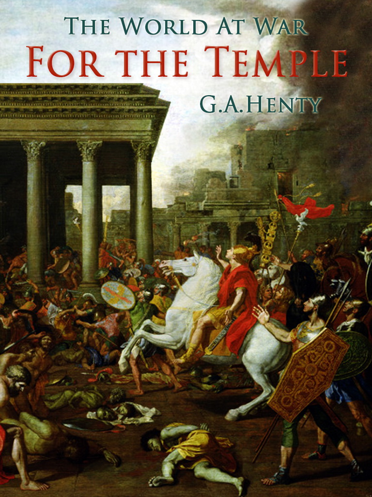 This image is the cover for the book For the Temple, The World At War