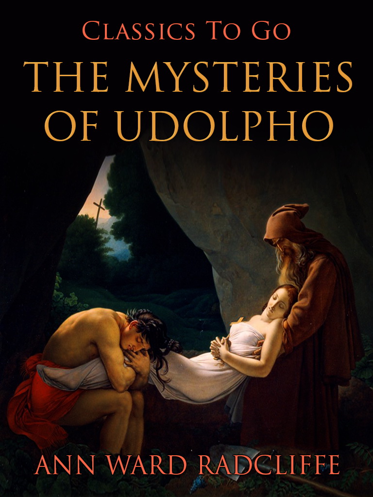 This image is the cover for the book The Mysteries of Udolpho, Classics To Go