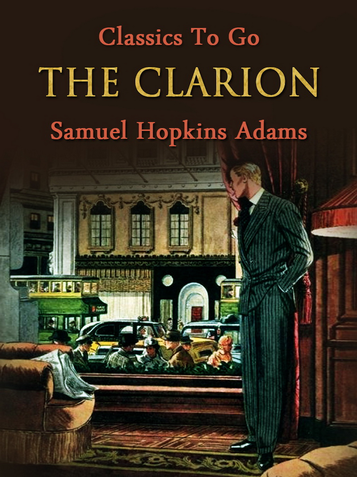 This image is the cover for the book The Clarion, Classics To Go