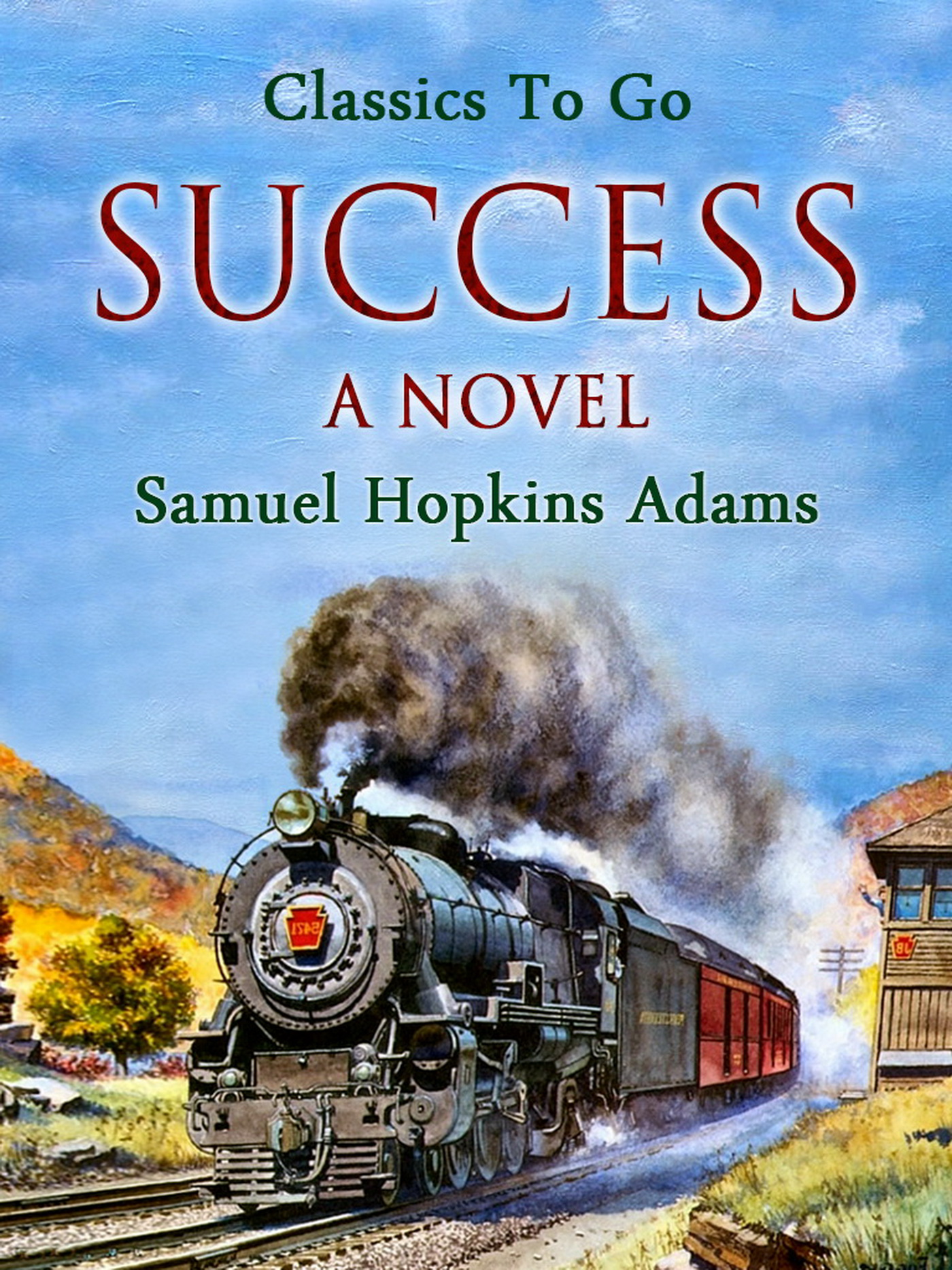 This image is the cover for the book Success: A Novel, Classics To Go