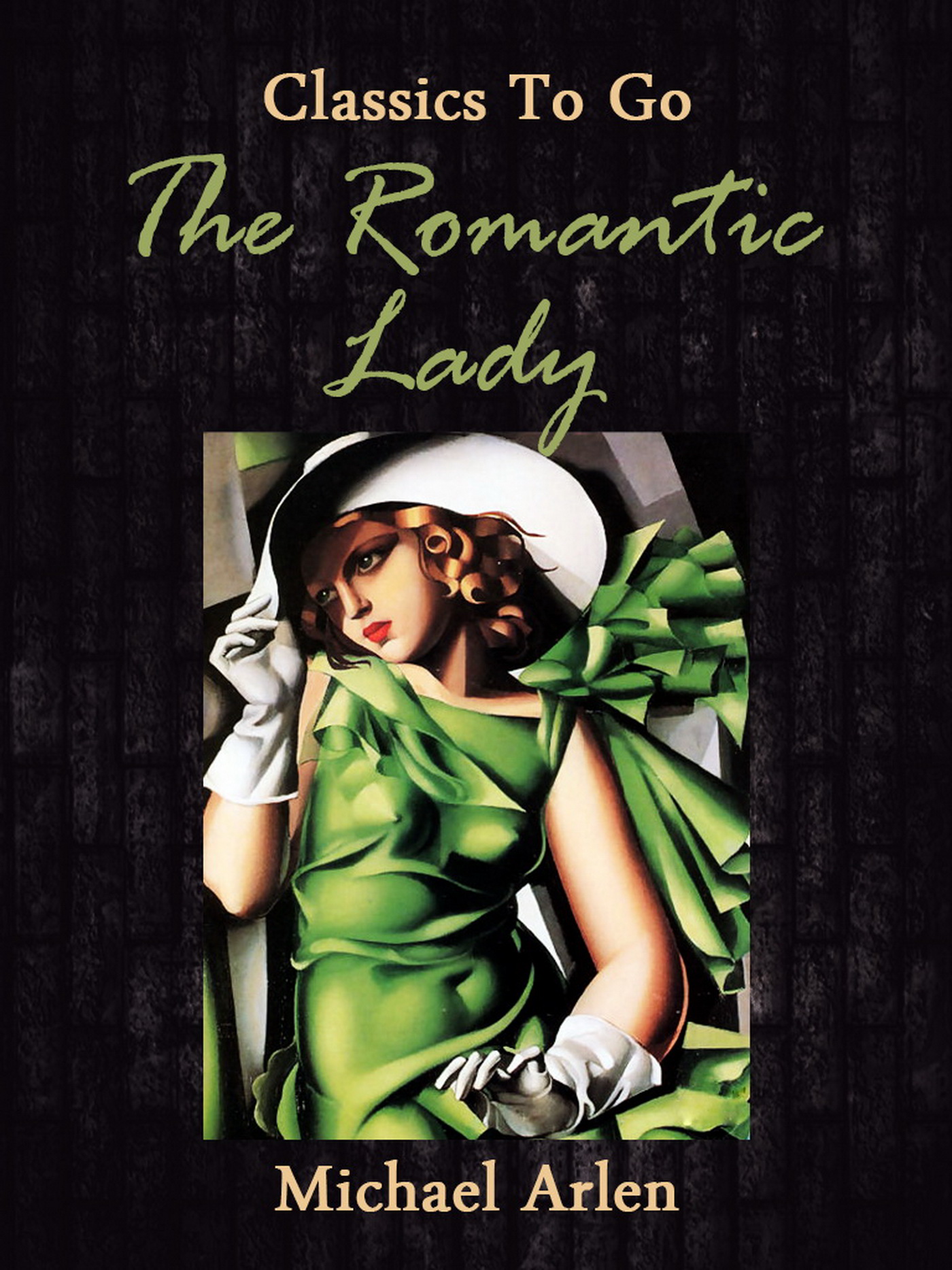 This image is the cover for the book The Romantic Lady, Classics To Go