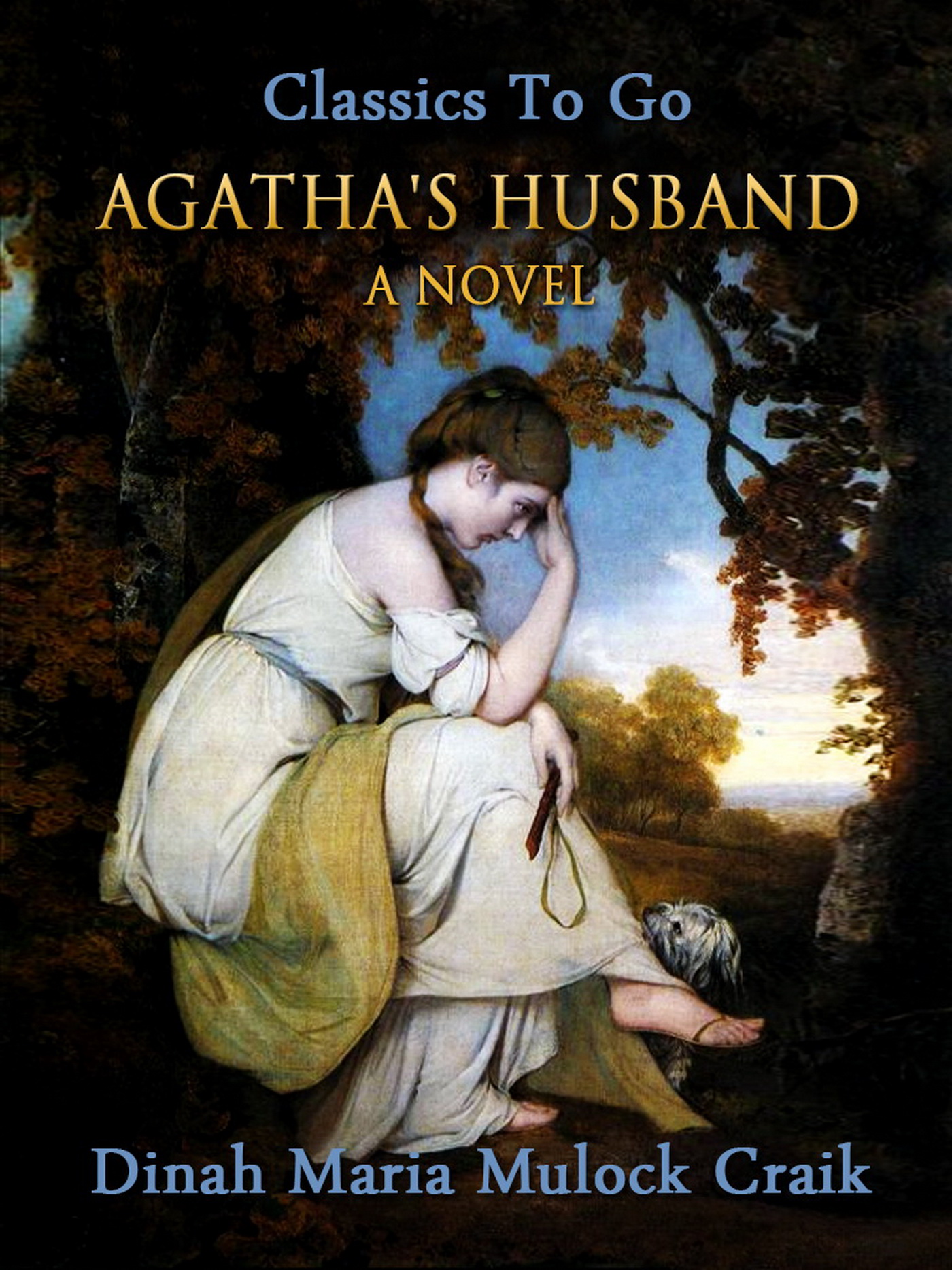 This image is the cover for the book Agatha's Husband: A Novel, Classics To Go
