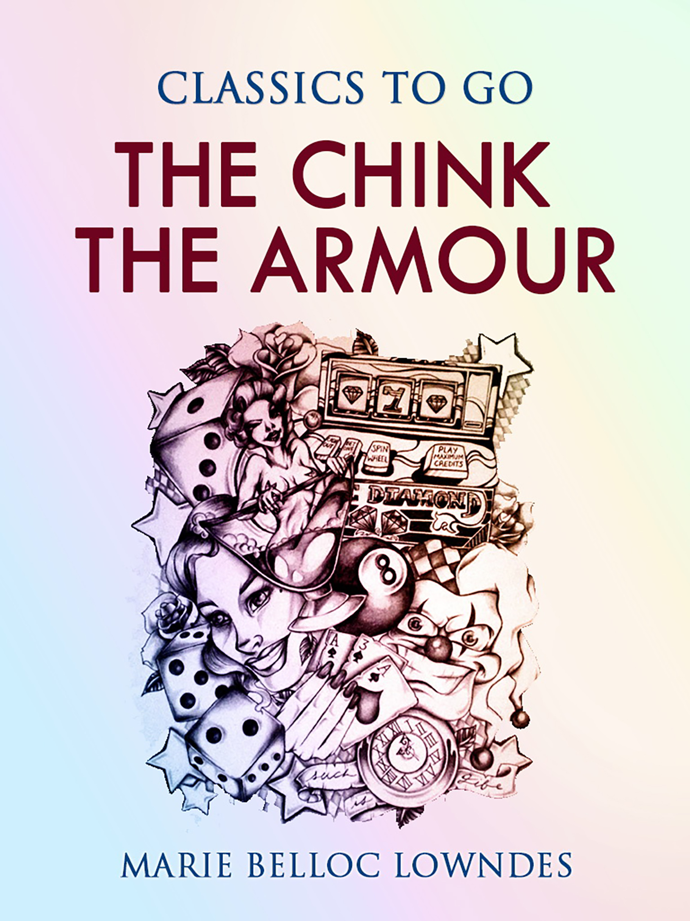 This image is the cover for the book The Chink in the Armour, Classics To Go
