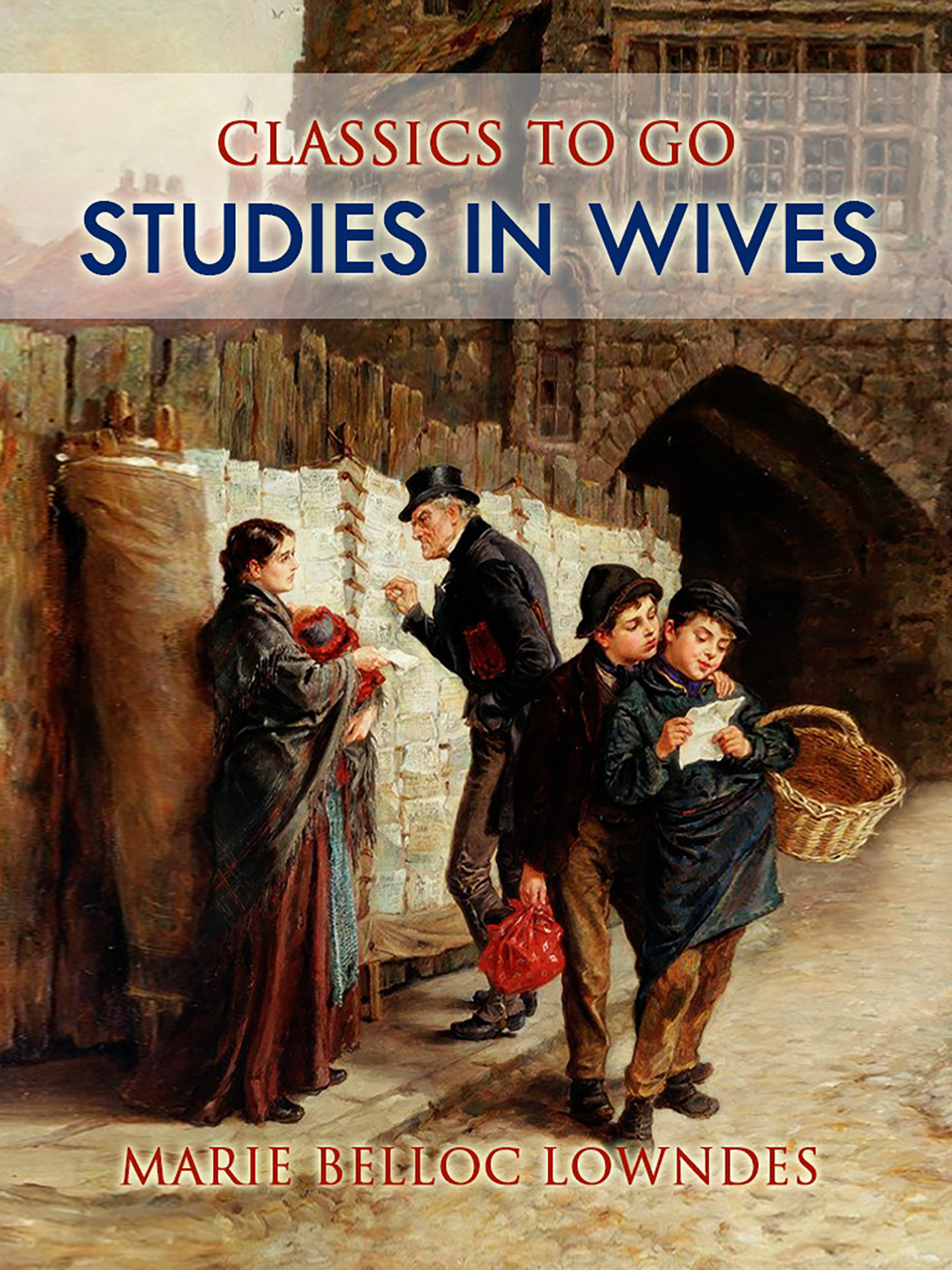 This image is the cover for the book Studies in Wives, Classics To Go
