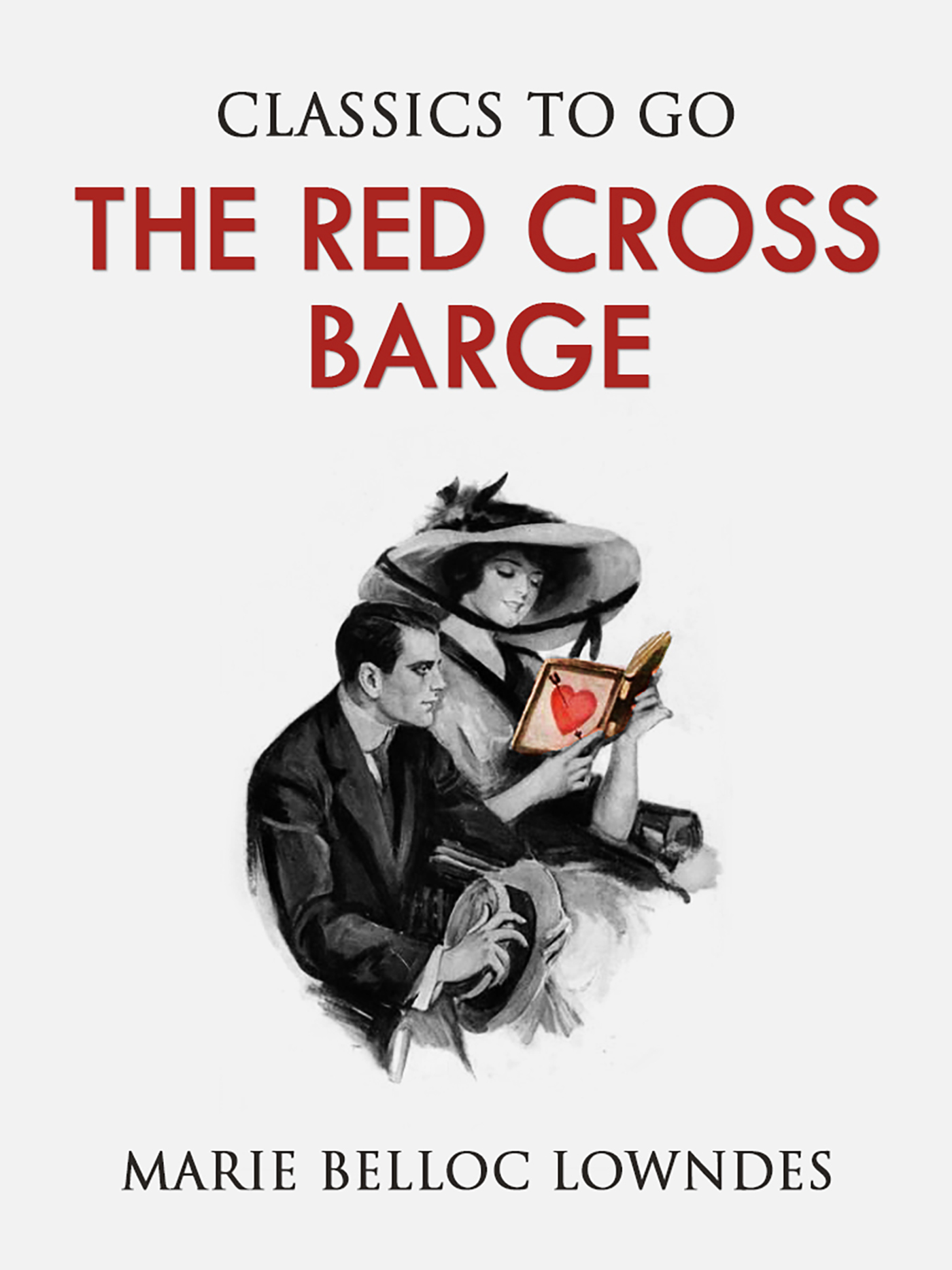 This image is the cover for the book The Red Cross Barge, Classics To Go