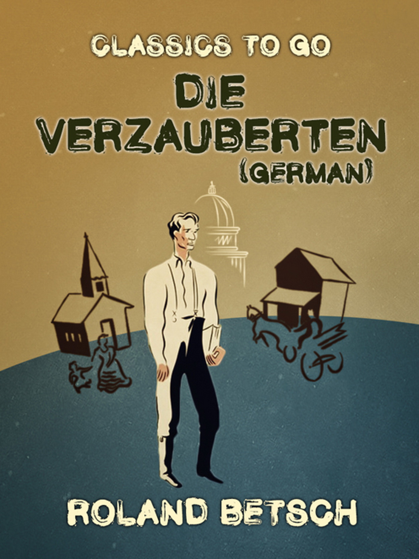 This image is the cover for the book Die Verzauberten (German), Classics To Go