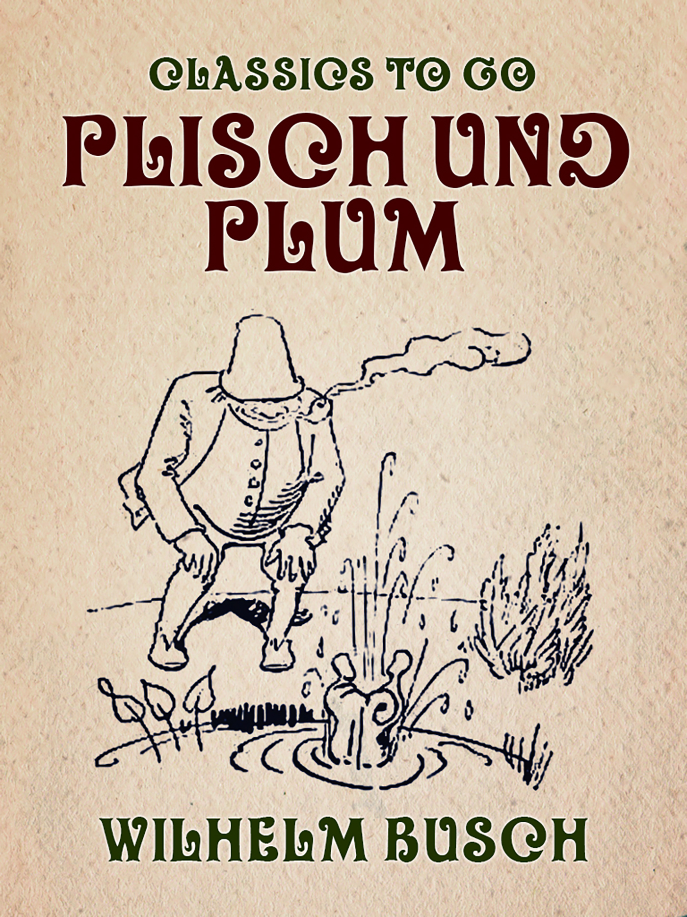 This image is the cover for the book Plisch und Plum, Classics To Go
