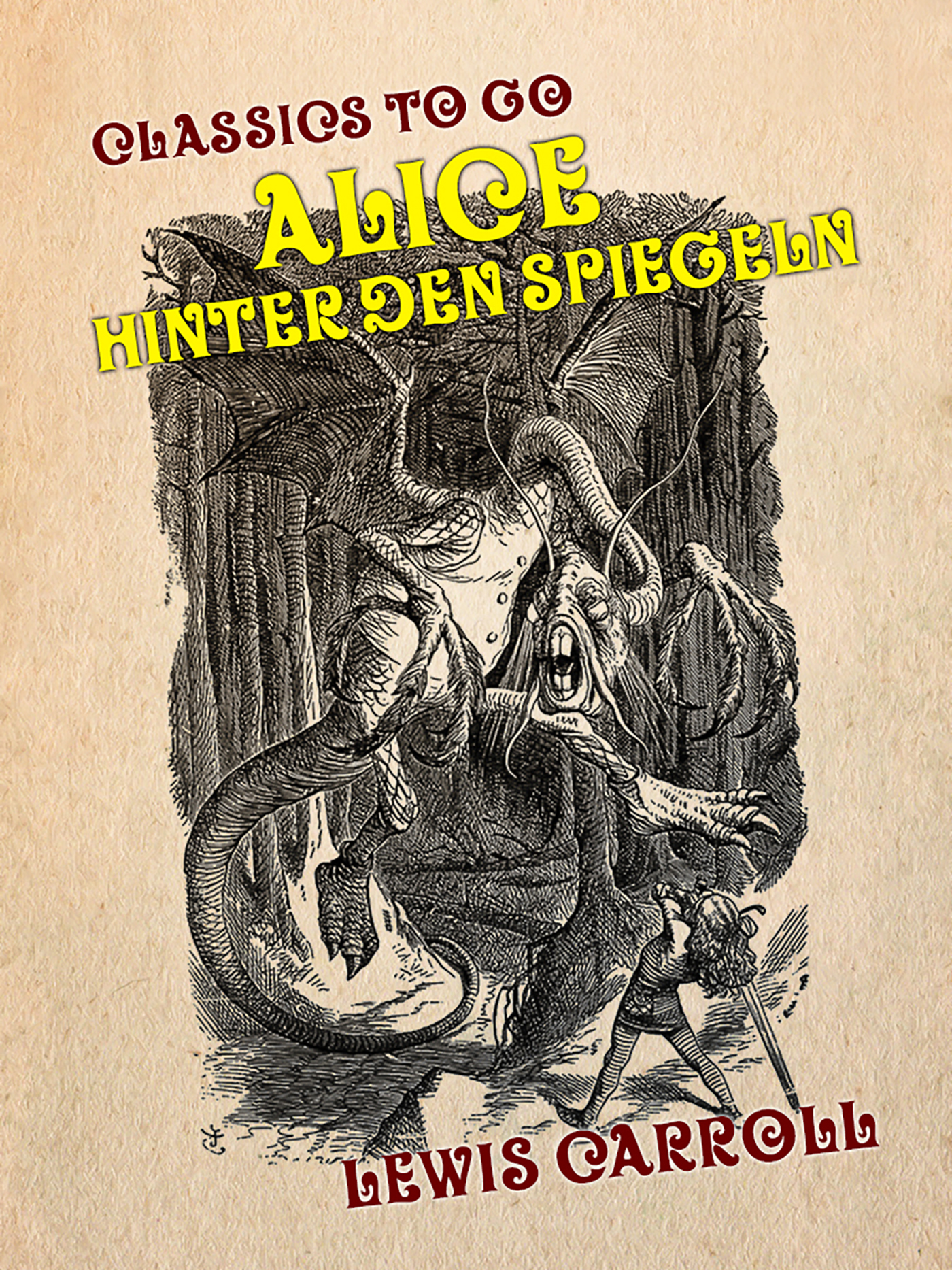 This image is the cover for the book Alice hinter den Spiegeln, Classics To Go