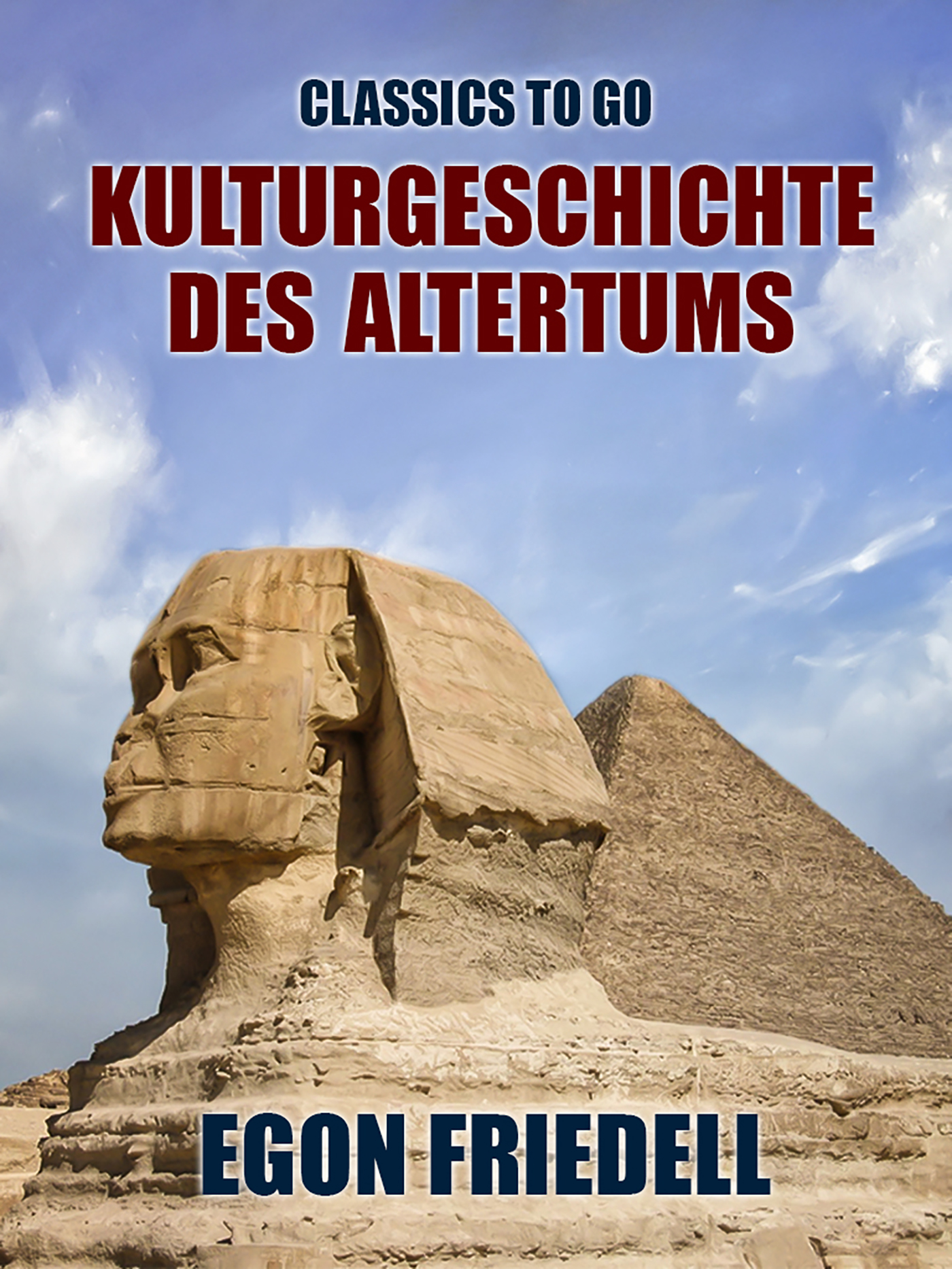 This image is the cover for the book Kulturgeschichte des Altertums, Classics To Go