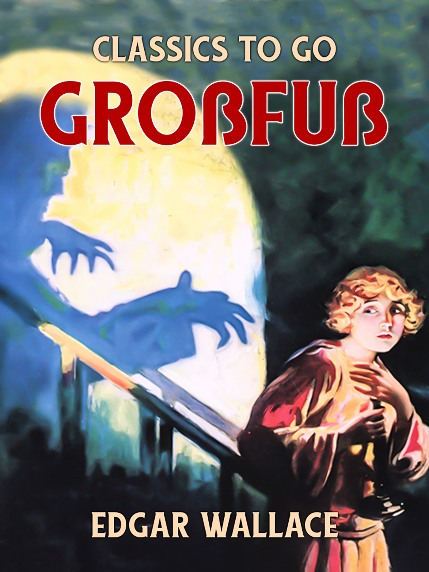 This image is the cover for the book Großfuß, Classics To Go