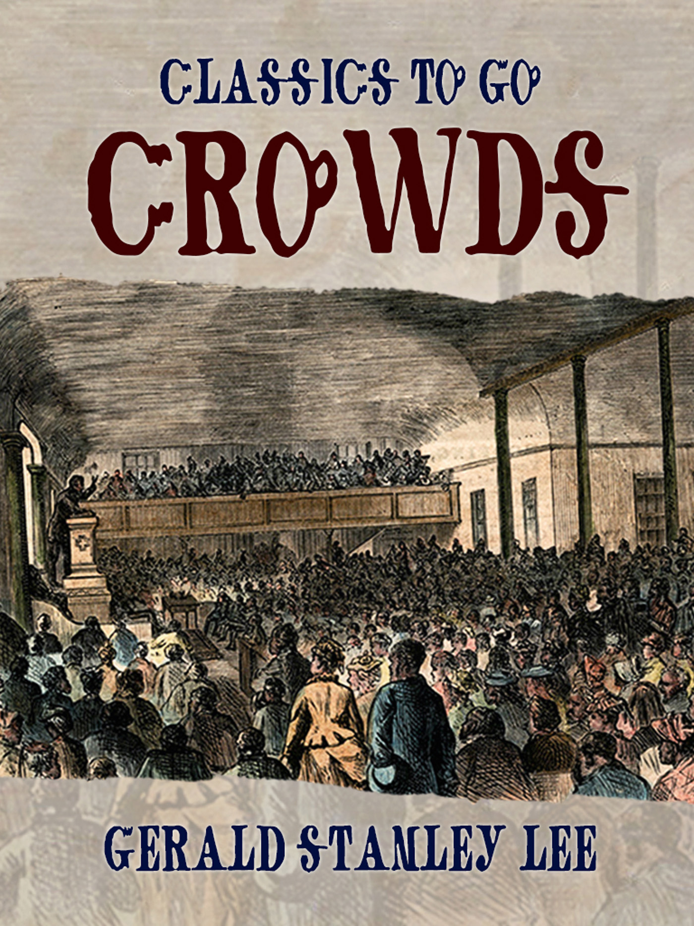This image is the cover for the book Crowds, Classics To Go