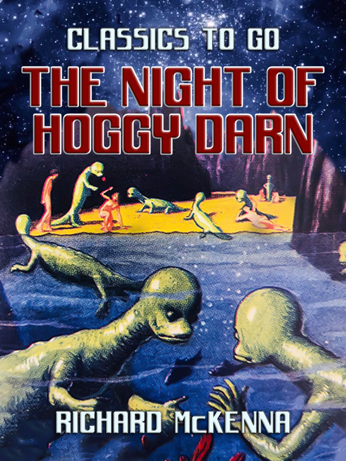 This image is the cover for the book The Night of Hoggy Darn, Classics To Go