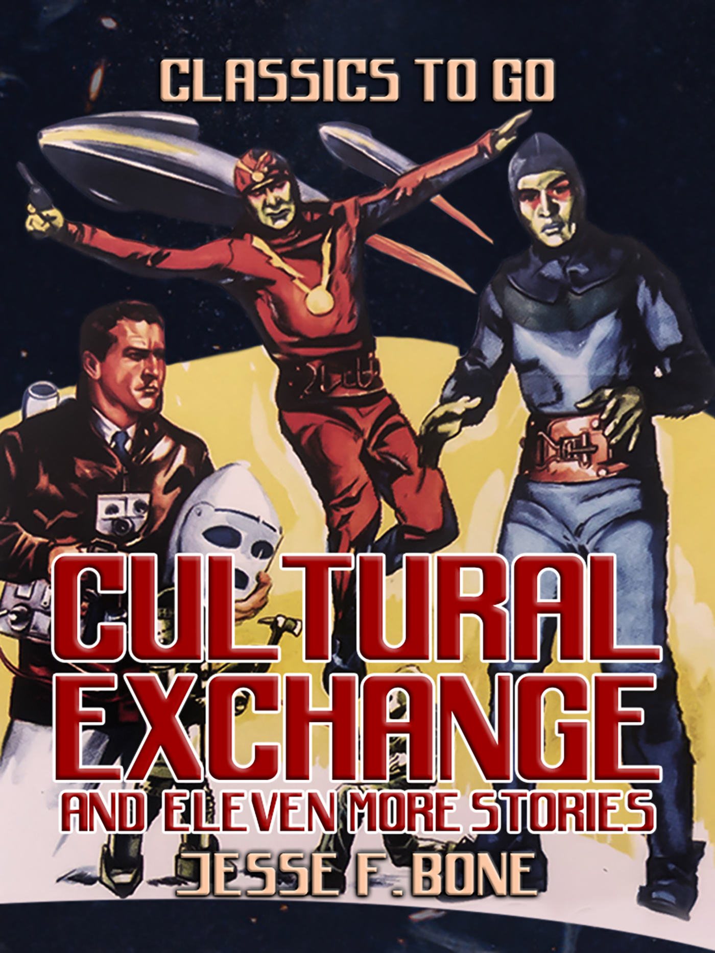 This image is the cover for the book Cultural Exchange and eleven more Stories, Classics To Go