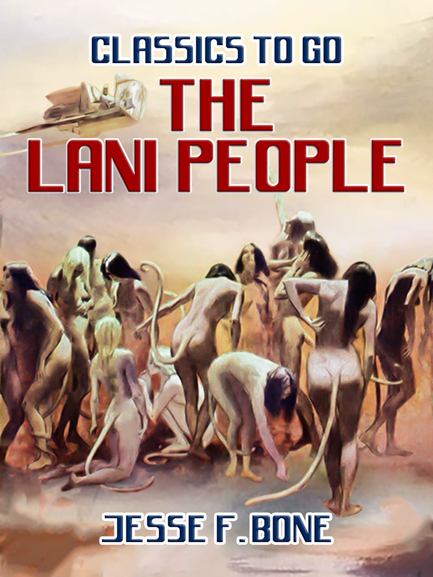 This image is the cover for the book The Lani People, Classics To Go