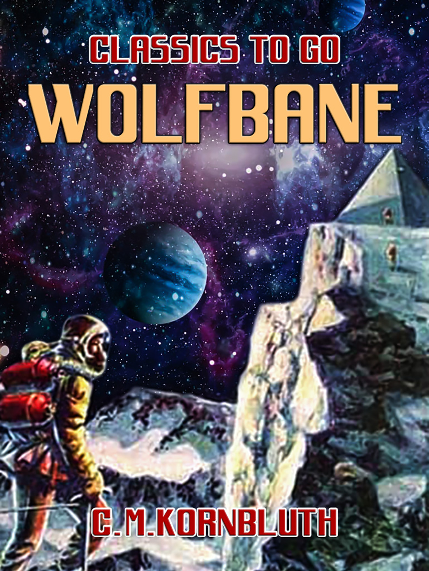 This image is the cover for the book Wolfbane, Classics To Go