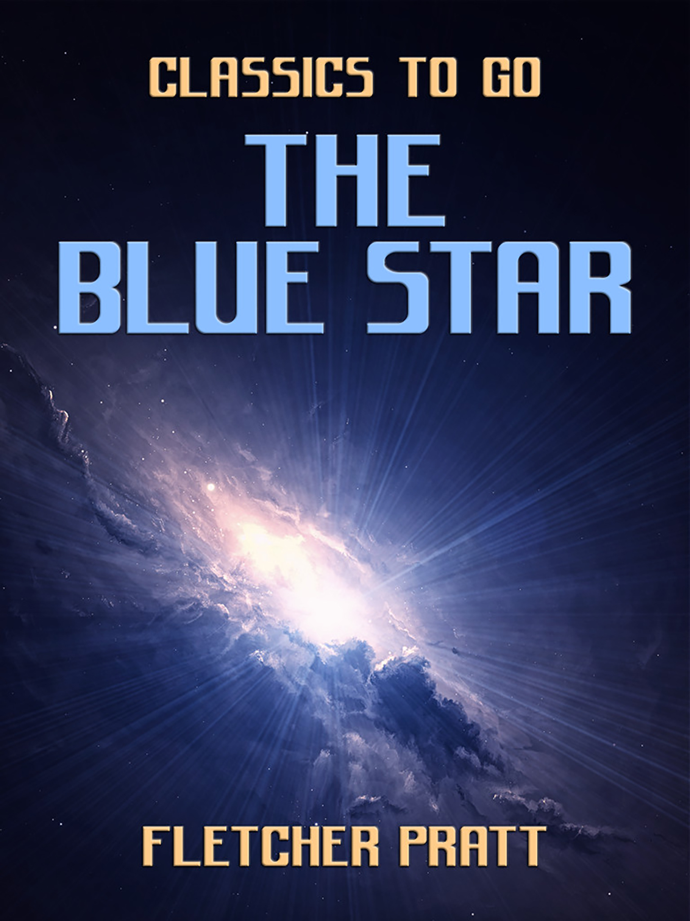 This image is the cover for the book The Blue Star, Classics To Go