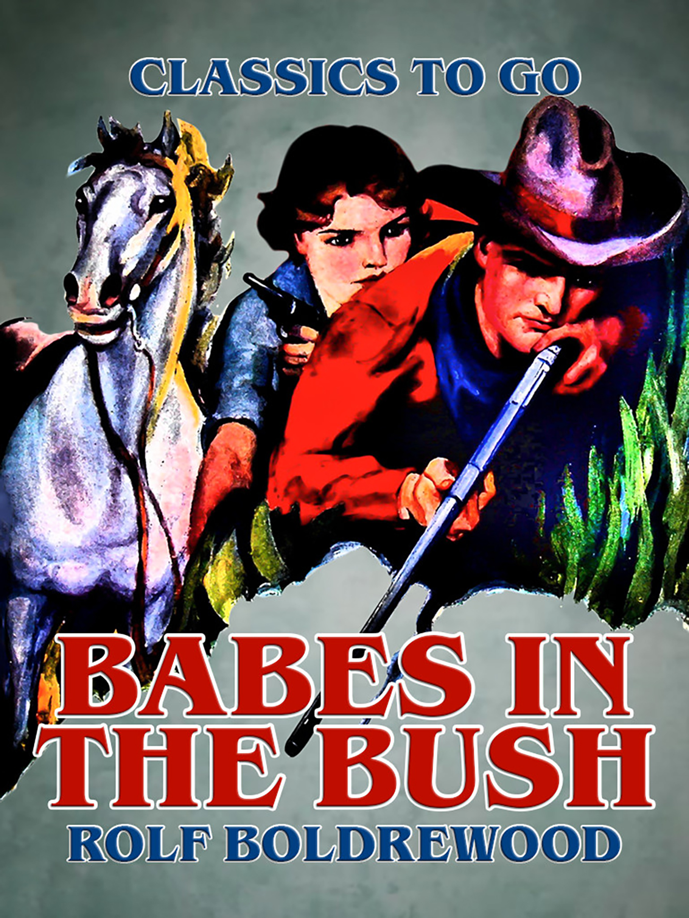 This image is the cover for the book Babes in the Bush, Classics To Go