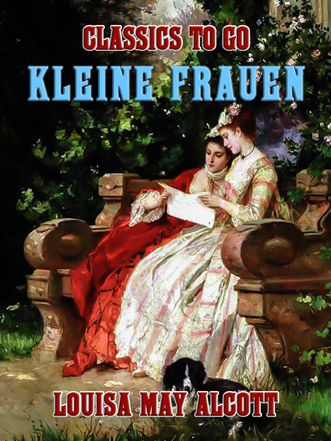 This image is the cover for the book Kleine Frauen, Classics To Go