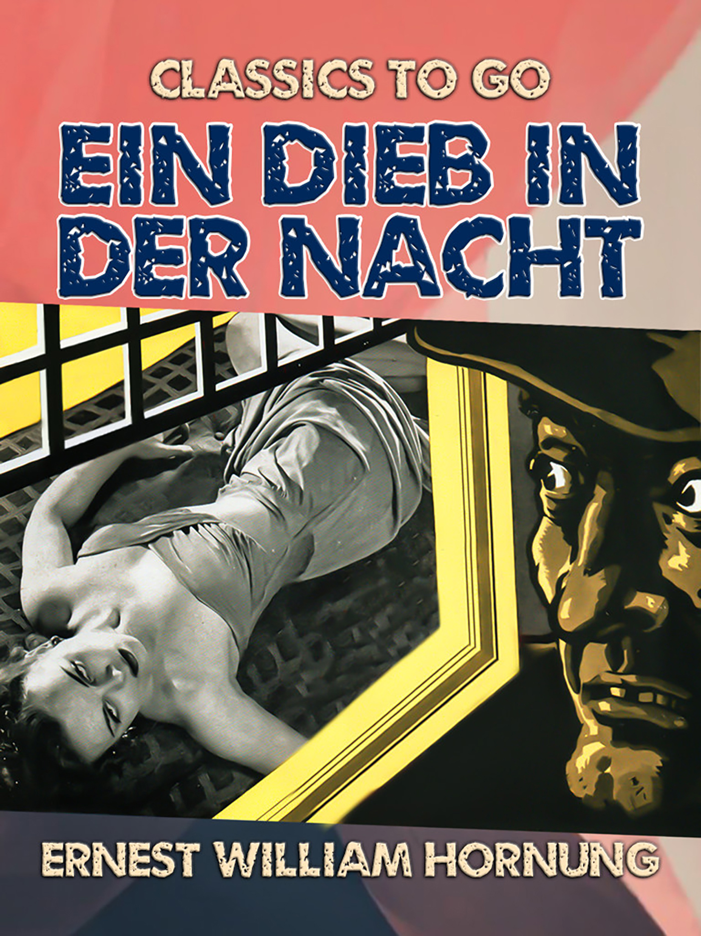 This image is the cover for the book Ein Dieb in der Nacht, Classics To Go