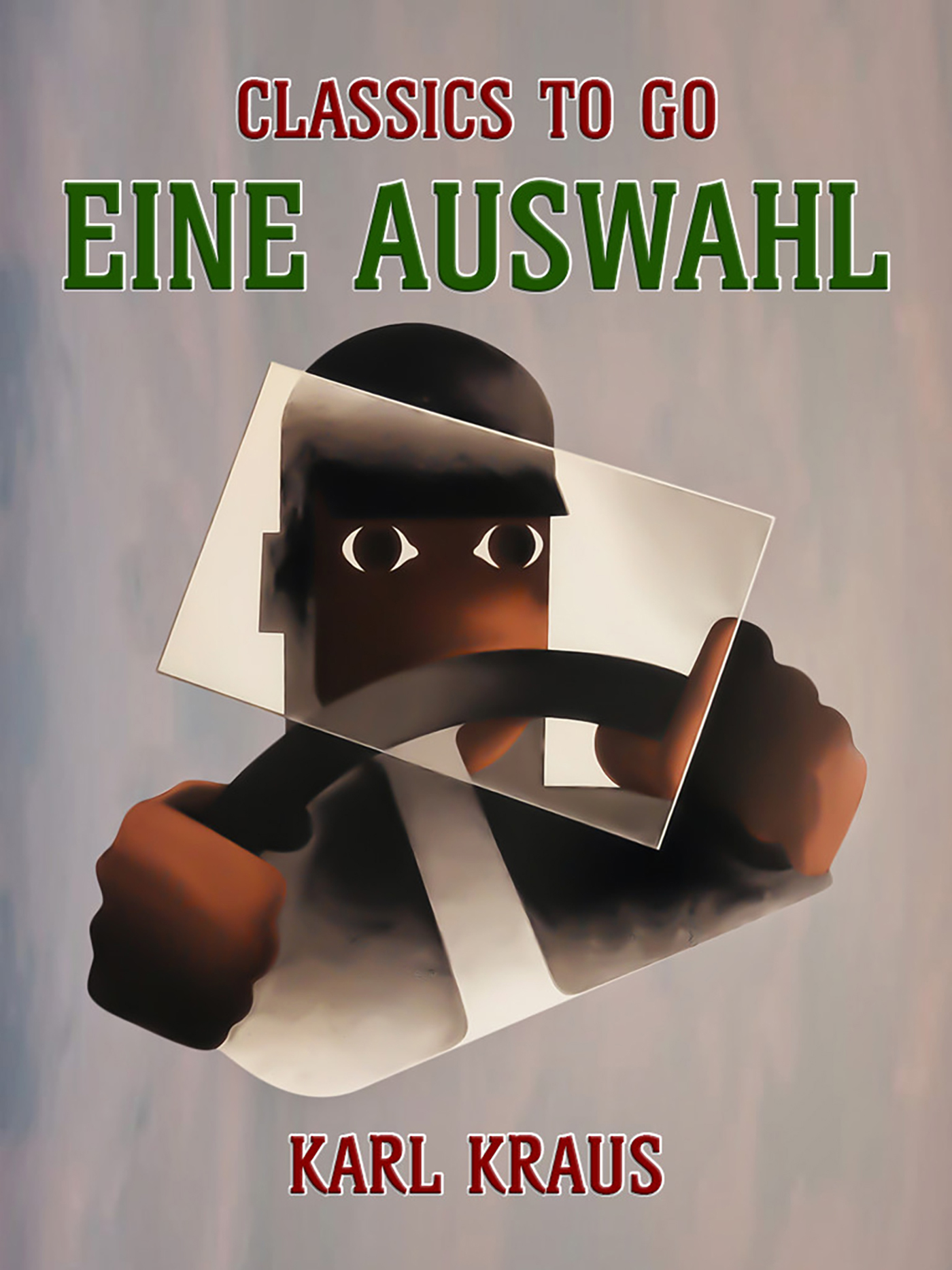This image is the cover for the book Eine Auswahl, Classics To Go