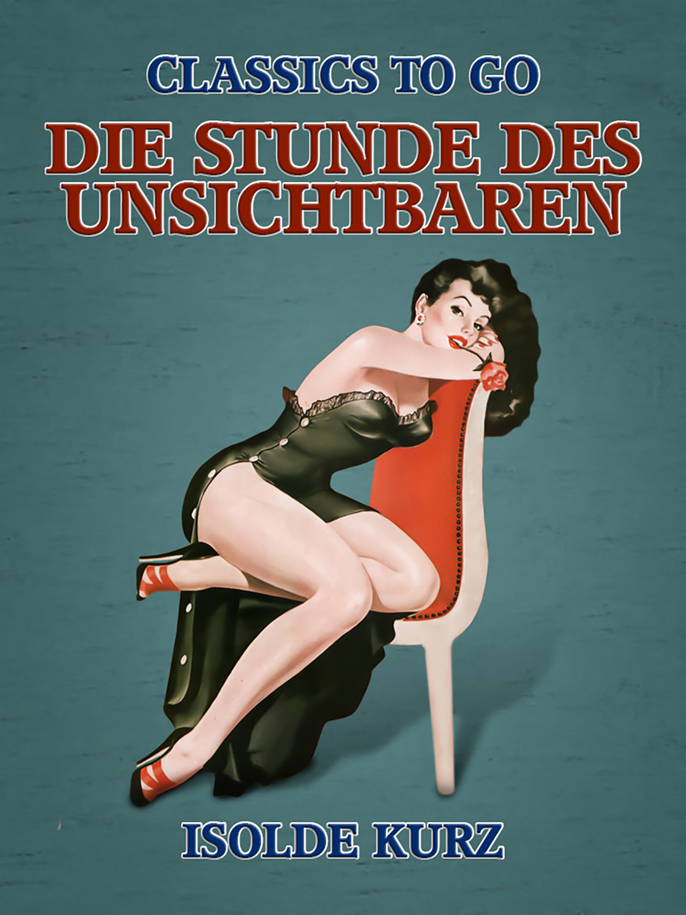 This image is the cover for the book Die Stunde des Unsichtbaren, Classics To Go