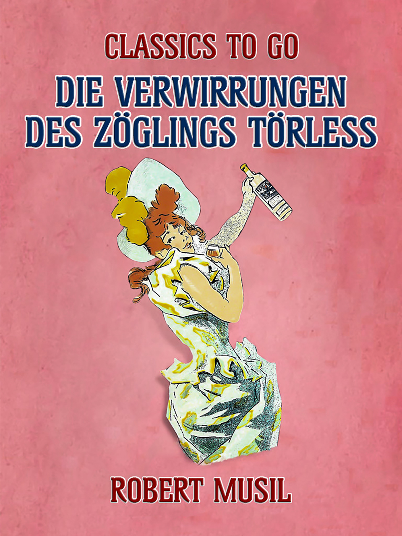This image is the cover for the book Die Verwirrungen des Zöglings Törless, Classics To Go