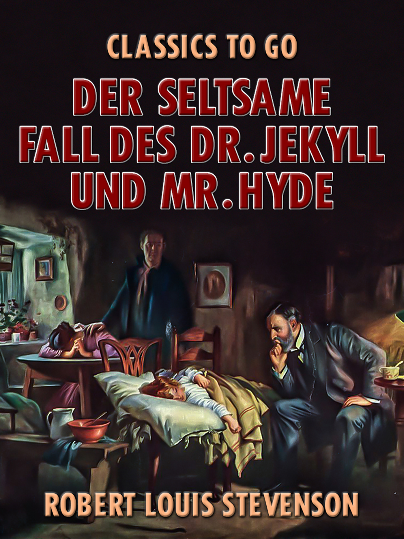 This image is the cover for the book Der seltsame Fall des Dr. Jekyll und Mr. Hyde, Classics To Go