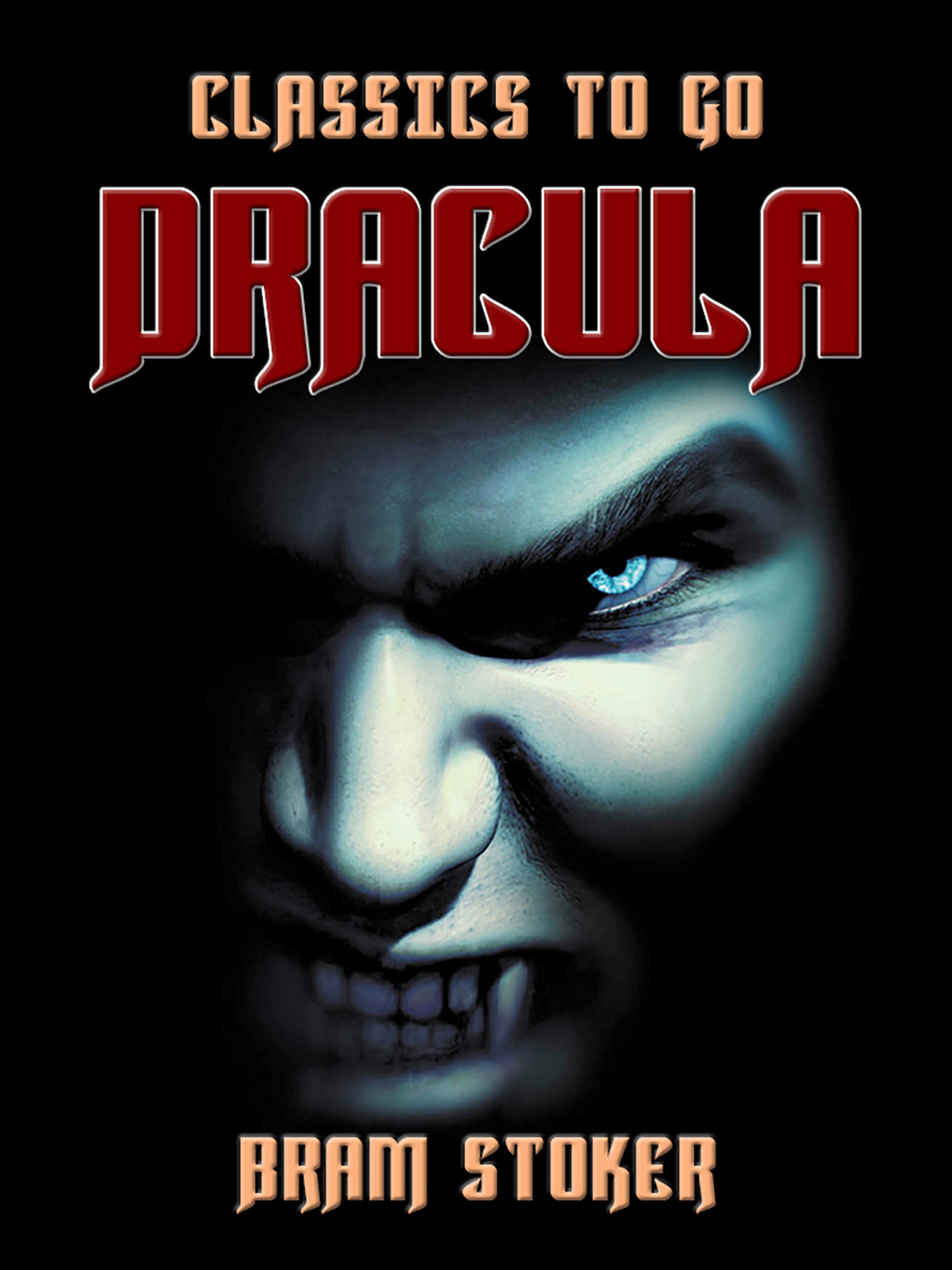 This image is the cover for the book Dracula, Classics To Go