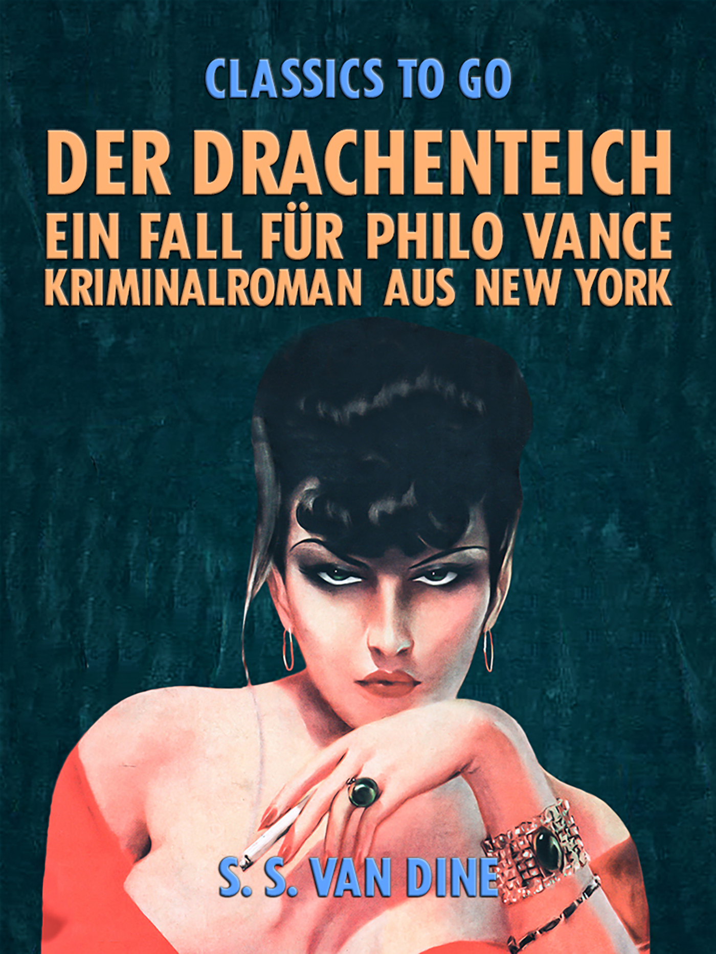This image is the cover for the book Der Drachenteich: Ein Fall für Philo Vance. Kriminalroman aus New York., Classics To Go