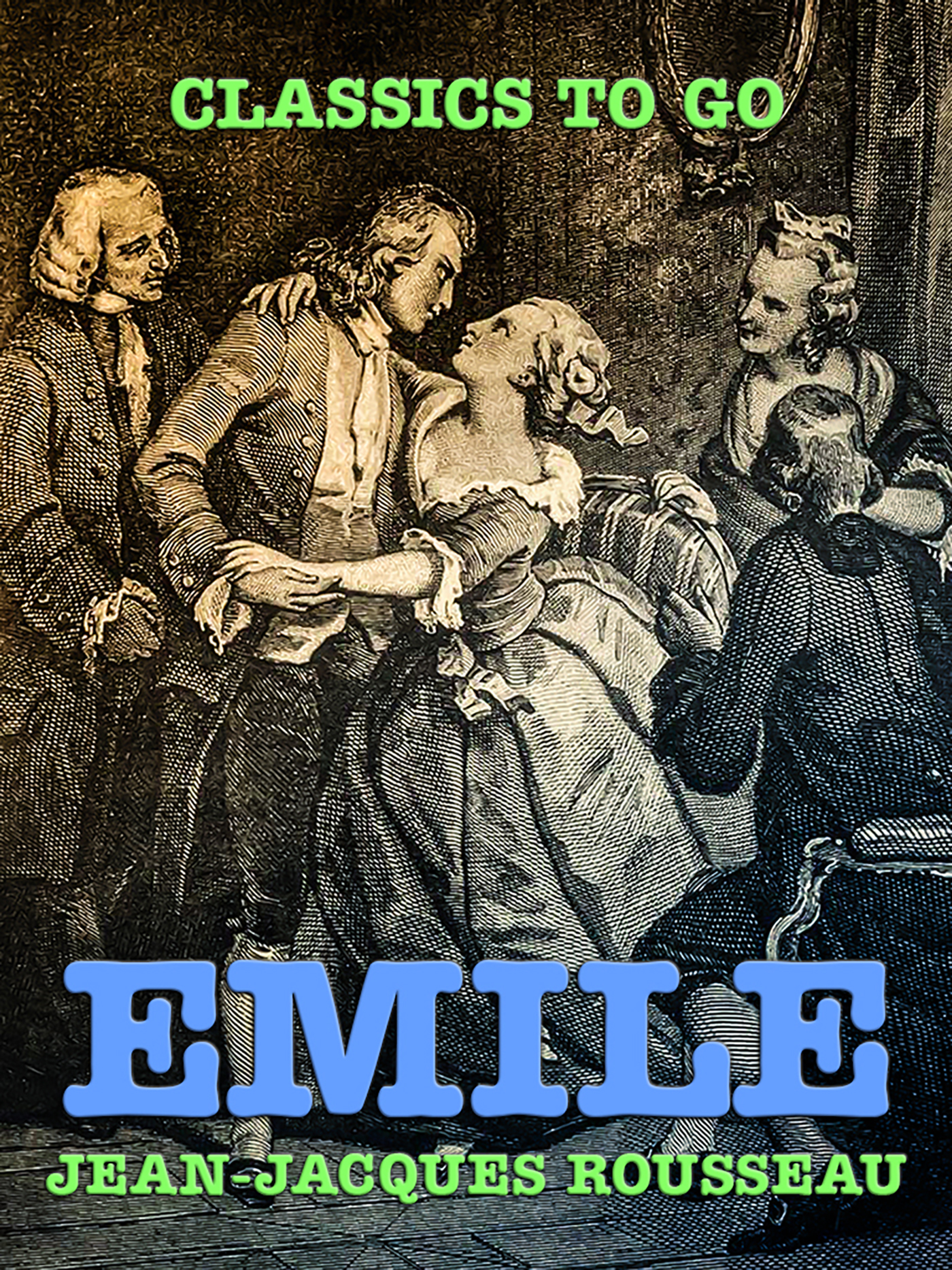 This image is the cover for the book Emile, Classics To Go