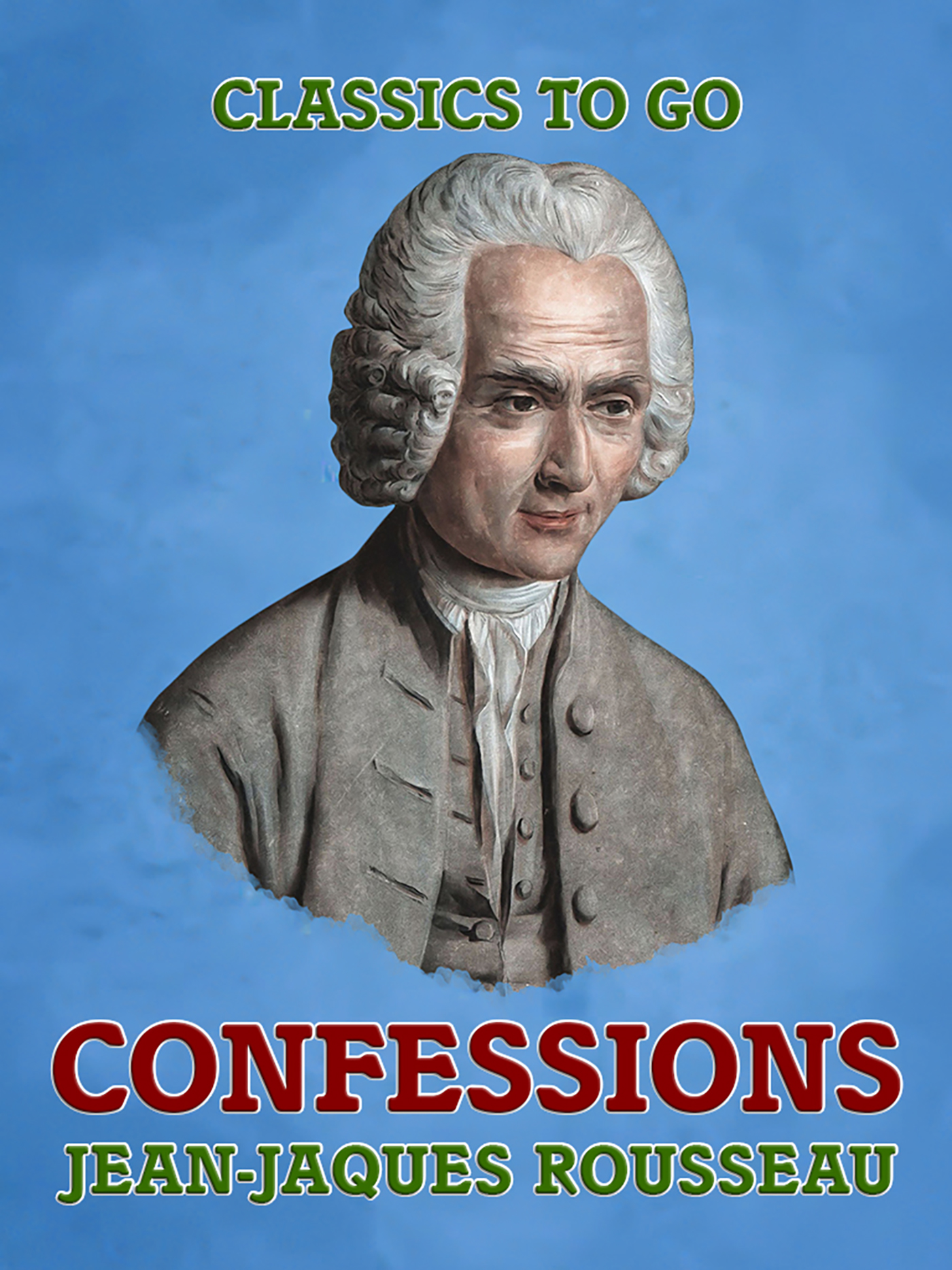 This image is the cover for the book Confessions, Classics To Go