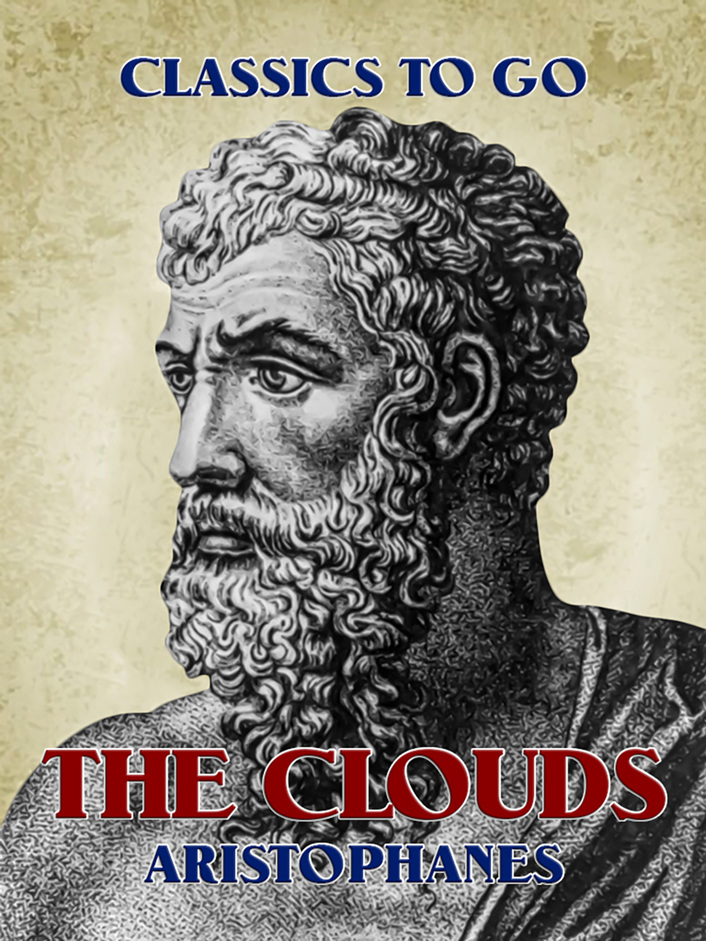 This image is the cover for the book The Clouds, Classics To Go