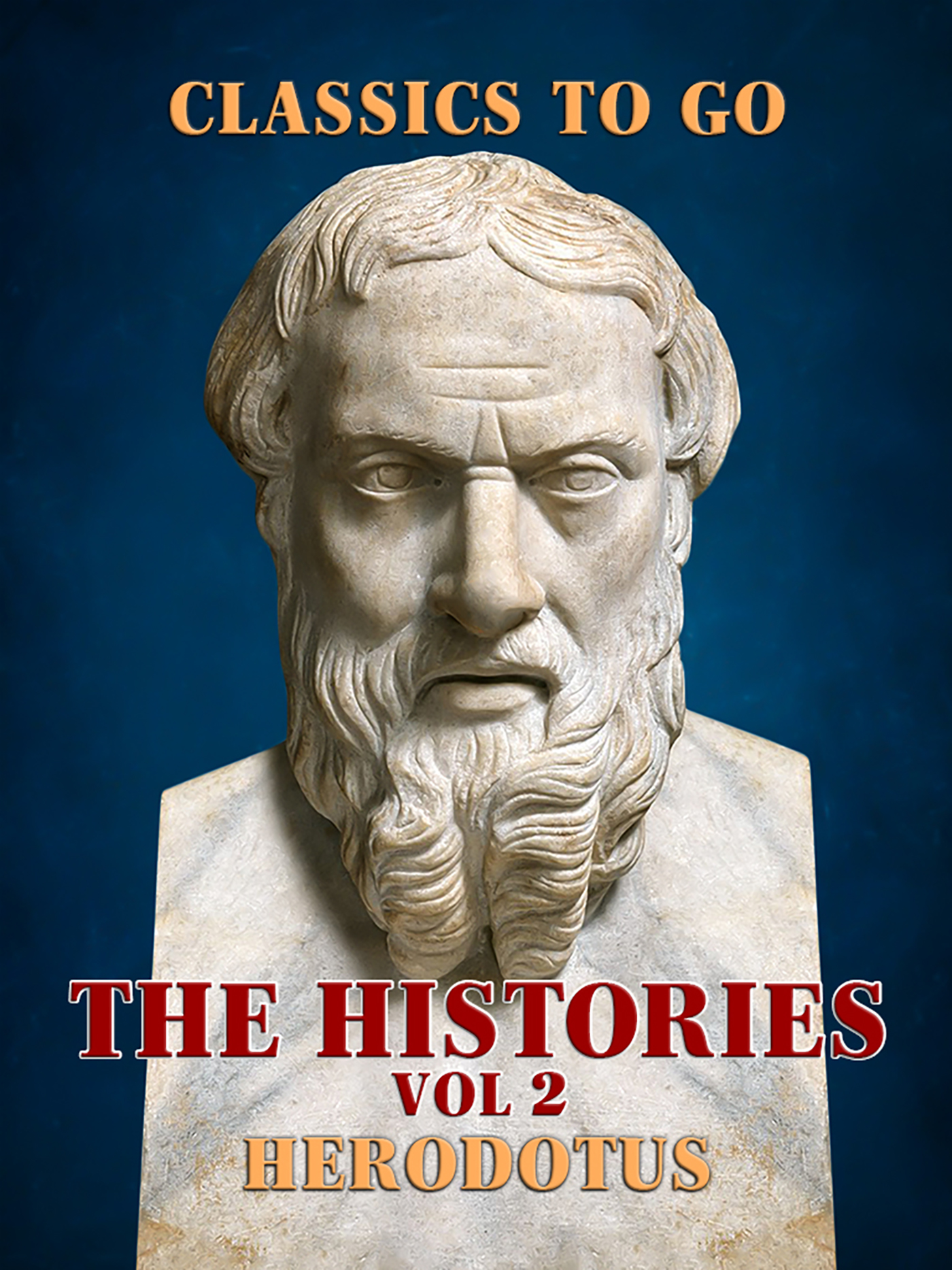 This image is the cover for the book The Histories Vol 2, Classics To Go