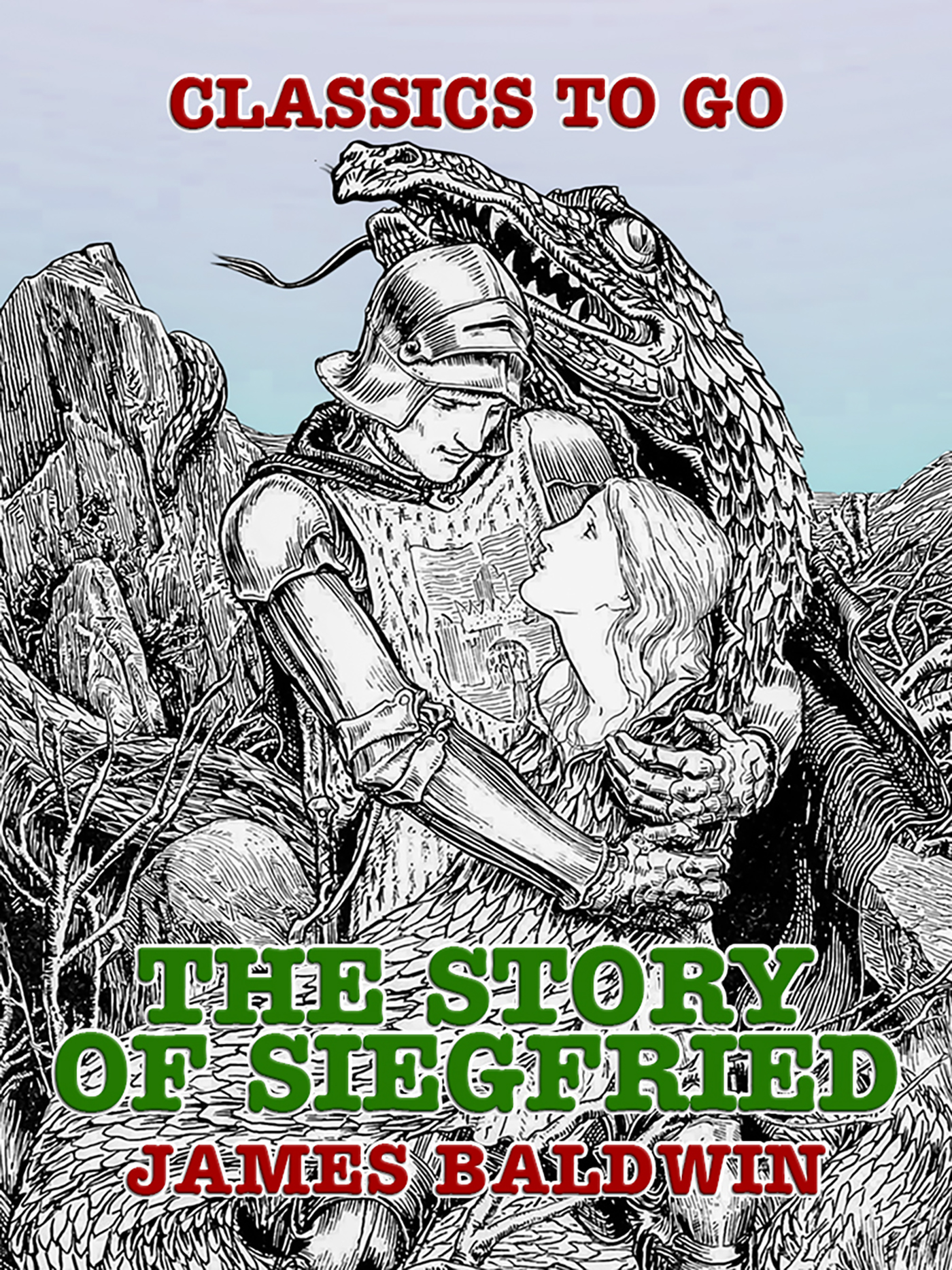 This image is the cover for the book The Story of Siegfried, Classics To Go